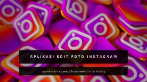 Aplikasi Edit Foto Instagram