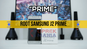 Cara Root Samsung J2 Prime