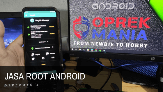 Jasa Service Android Terpercaya Oprek Mania