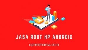 Jasa ROOT HP Android BSD