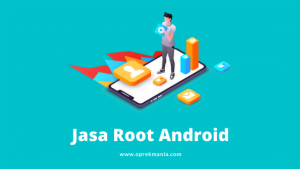 Jasa Root Android Bandung