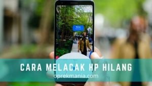 Cara Melacak HP Hilang