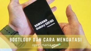 Bootloop dan Cara Mengatasi