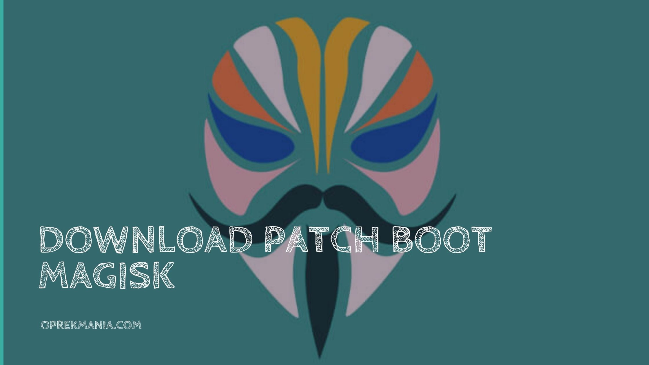 Download Patch Boot Magisk Manager