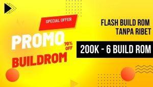 Promo Build Rom Siap Pakai Tinggal Flash Tanpa Ribet