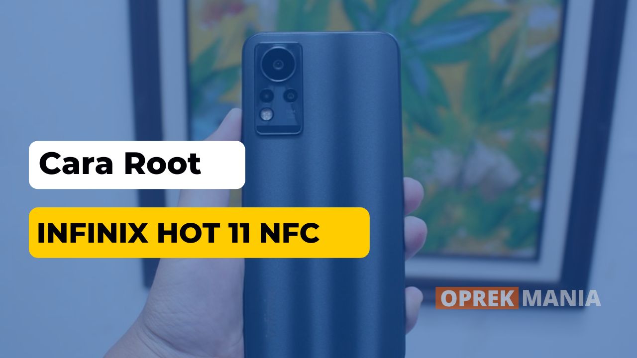 Root Infinix Hot 11 NFC