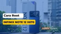 Cara Root Infinix Note 12 X670 Magisk Root