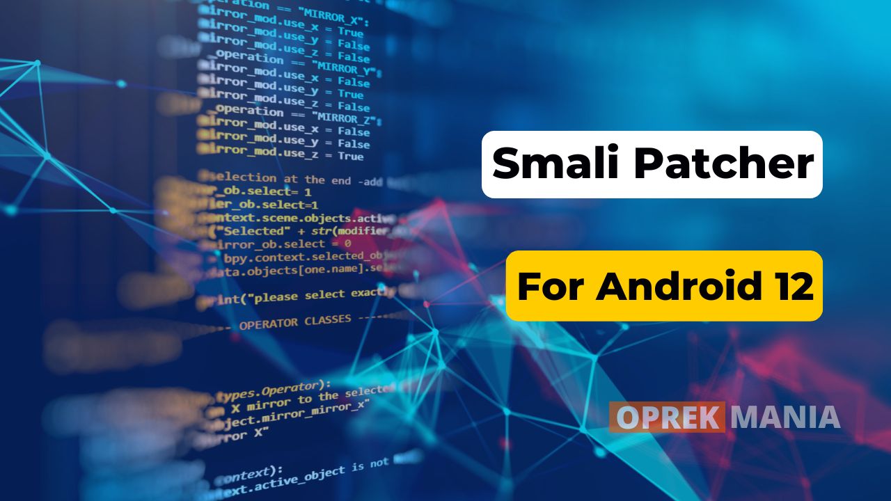 Smali Patcher Android 12