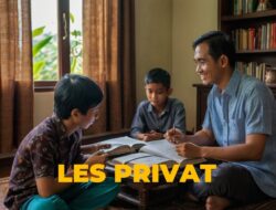 Manfaat dan Keunggulan Les Privat untuk Meningkatkan Minat Belajar Anak